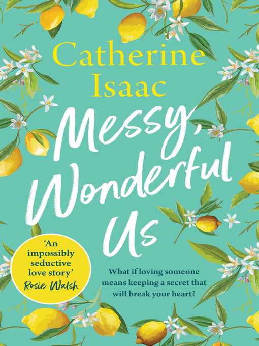 Title details for Messy, Wonderful Us by Catherine Isaac - Wait list